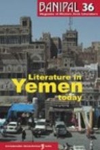  Literature in Yemen today. Banipal 36