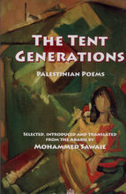  The Tent Generations. Palestinian Poems
